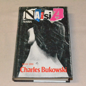 Charles Bukowski Naisia